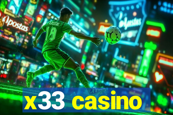 x33 casino